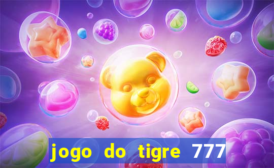 jogo do tigre 777 fortune tiger