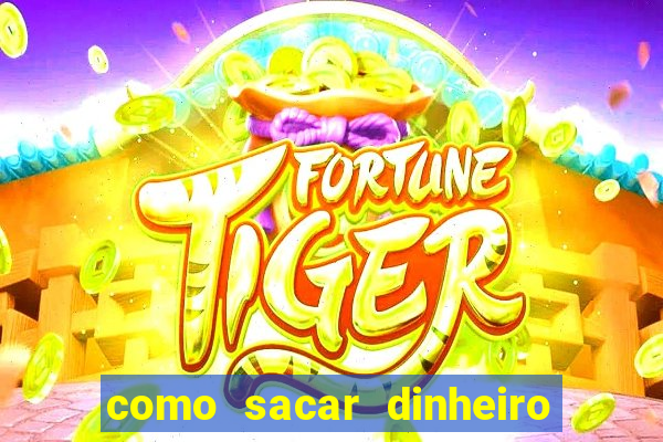 como sacar dinheiro no slots 777