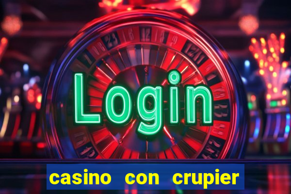 casino con crupier en vivo