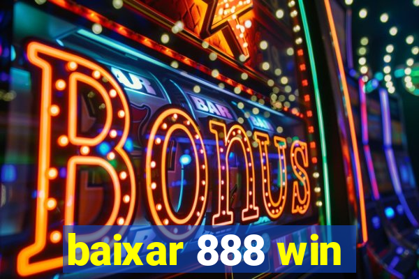 baixar 888 win