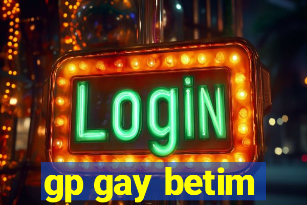 gp gay betim