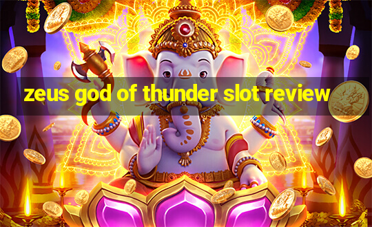 zeus god of thunder slot review