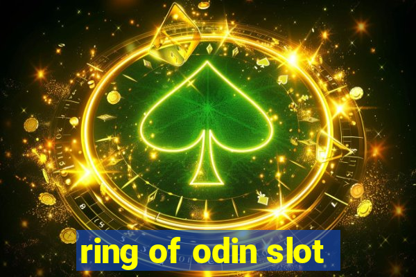 ring of odin slot