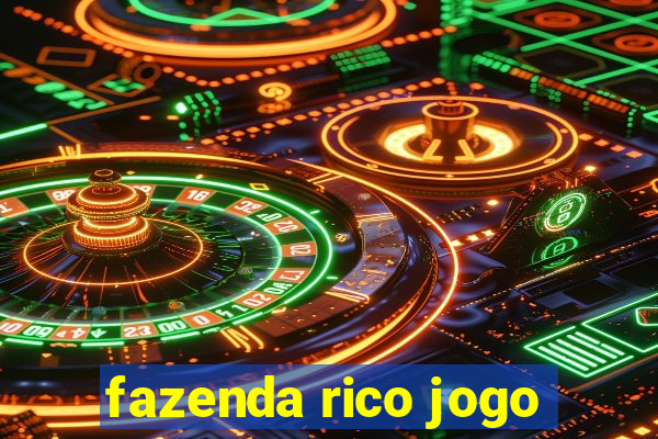 fazenda rico jogo