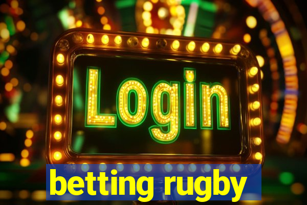 betting rugby