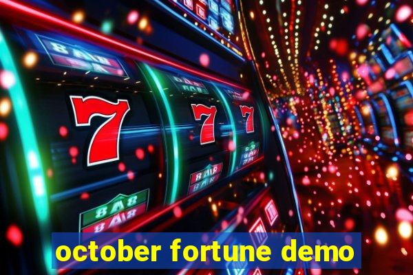 october fortune demo