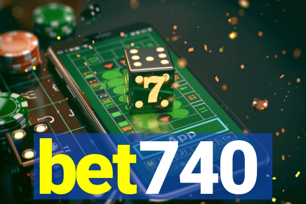 bet740