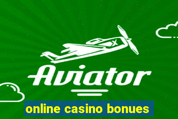 online casino bonues