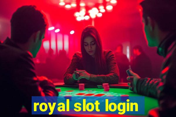 royal slot login