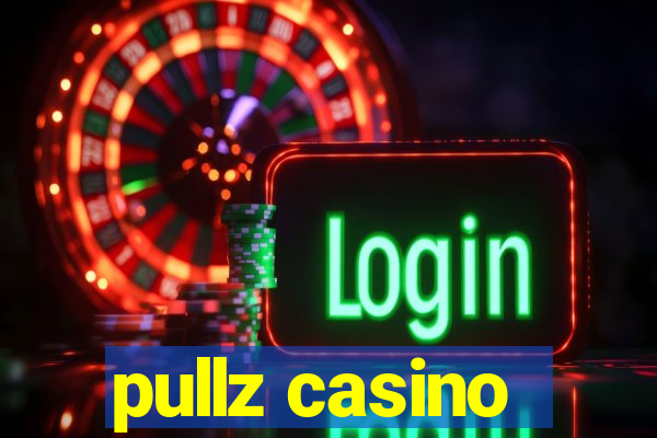 pullz casino