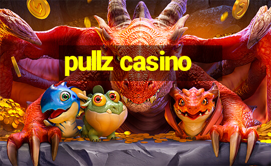 pullz casino