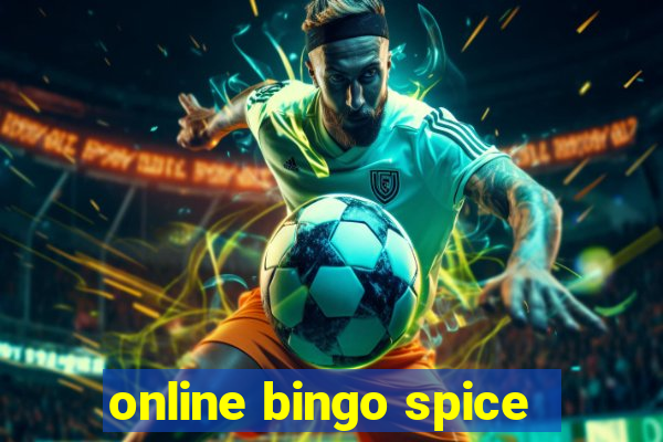 online bingo spice