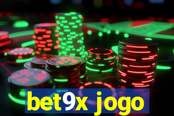 bet9x jogo