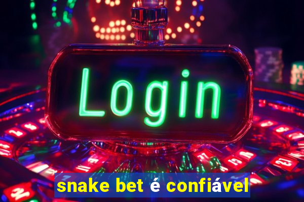 snake bet é confiável