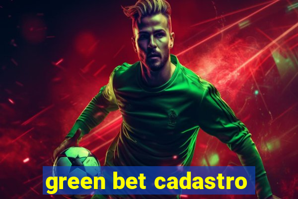 green bet cadastro