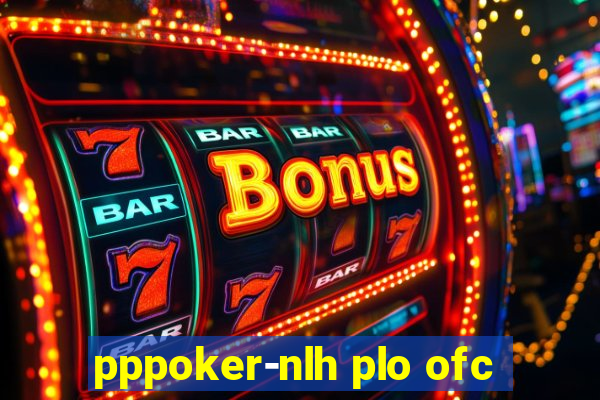 pppoker-nlh plo ofc