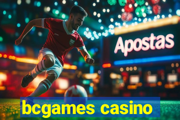 bcgames casino