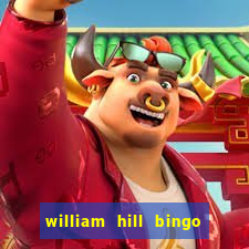 william hill bingo star club