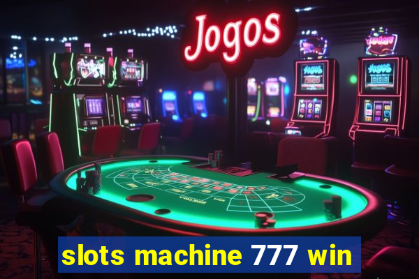 slots machine 777 win