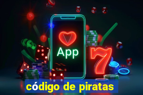 código de piratas