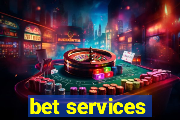 bet services