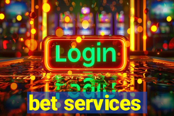 bet services