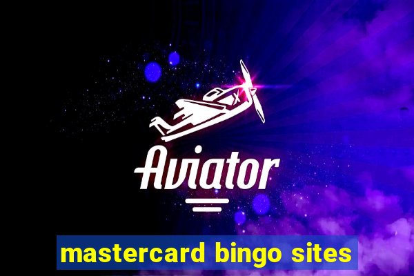 mastercard bingo sites