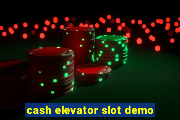 cash elevator slot demo