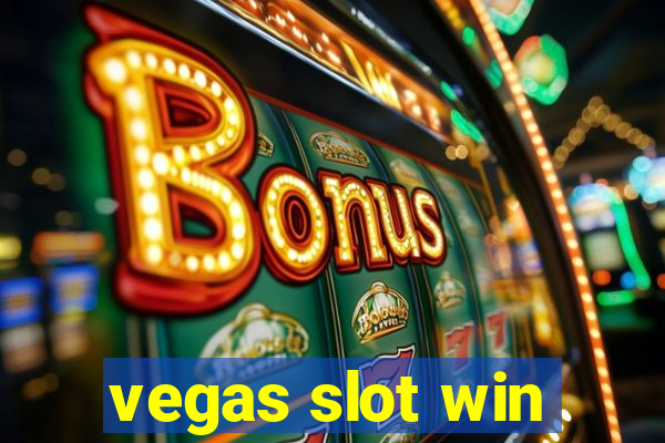 vegas slot win