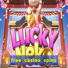 free casino spins no deposit