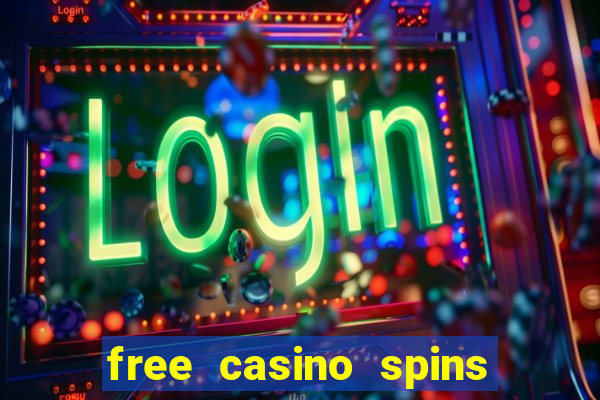 free casino spins no deposit