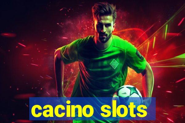 cacino slots