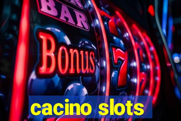 cacino slots