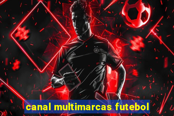 canal multimarcas futebol