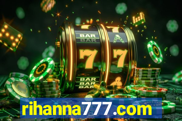 rihanna777.com