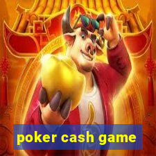 poker cash game