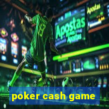 poker cash game