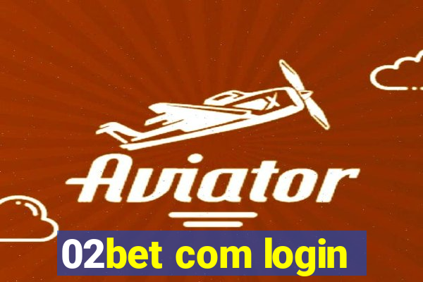 02bet com login