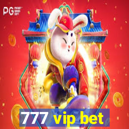 777 vip bet