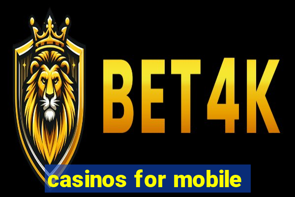 casinos for mobile