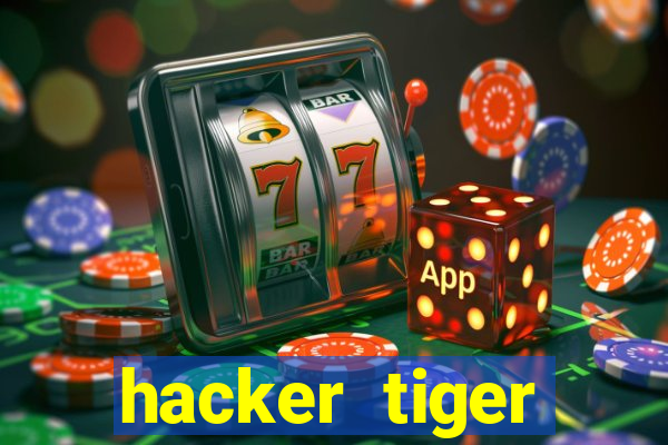 hacker tiger fortune download