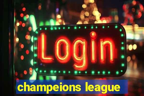 champeions league