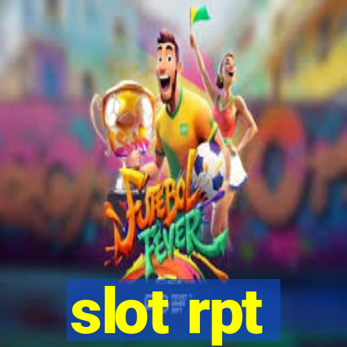 slot rpt