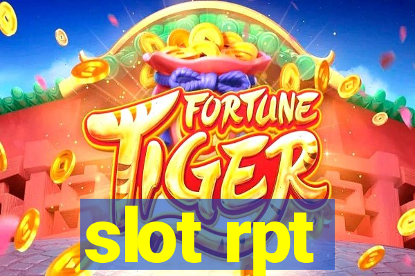 slot rpt