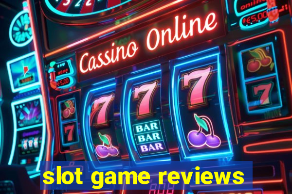 slot game reviews