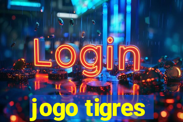 jogo tigres