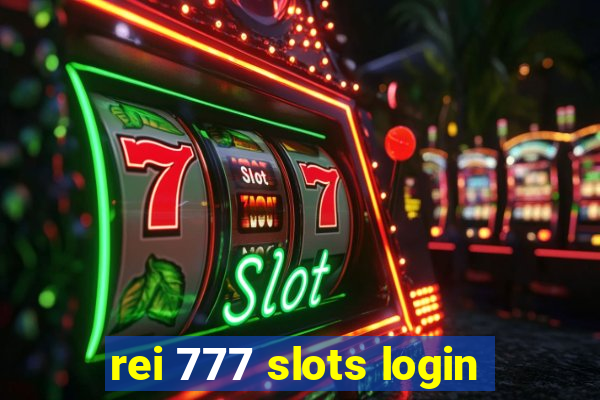 rei 777 slots login