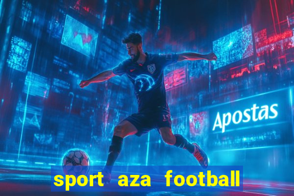 sport aza football fan cafe