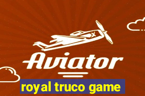 royal truco game