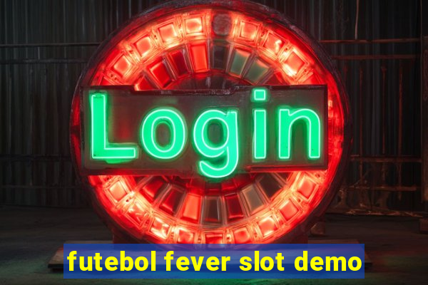 futebol fever slot demo